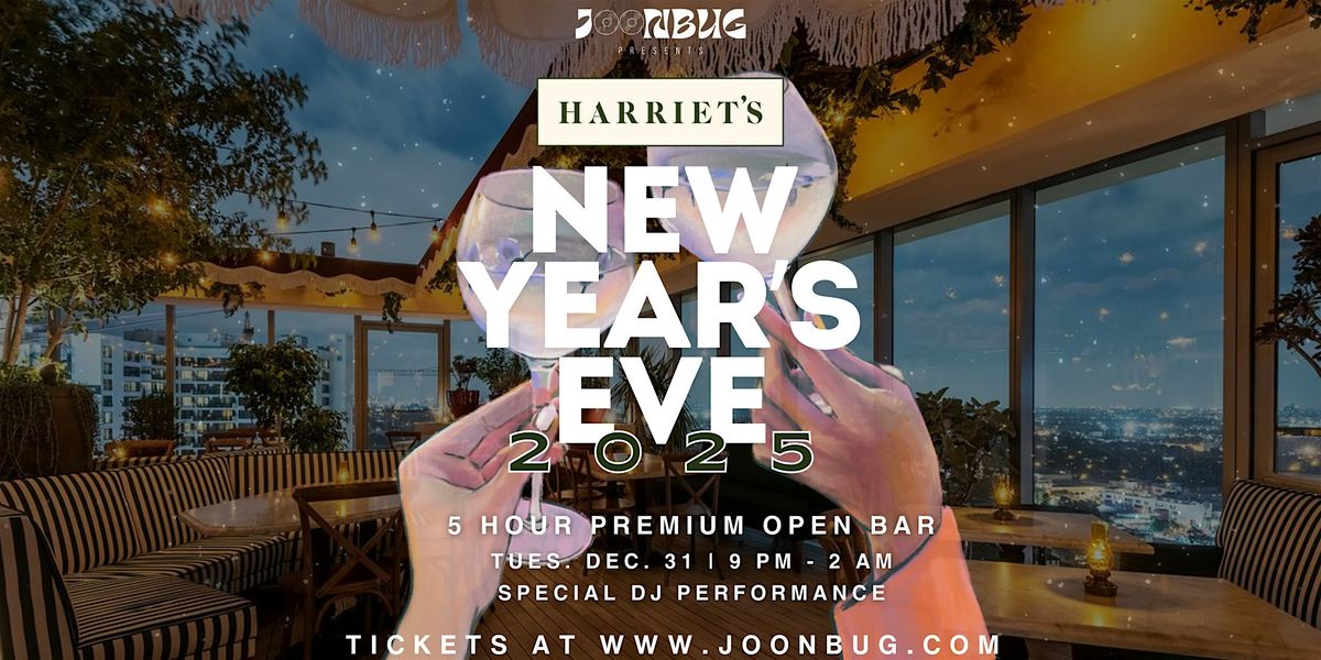 Harriets Rooftop NYE '25 | NEW YEAR'S EVE PARTY