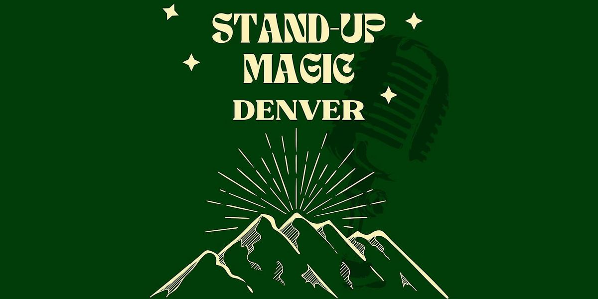 Stand-Up Magic: Denver