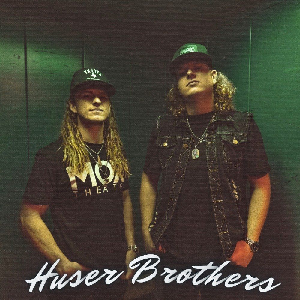 The Huser Brothers 