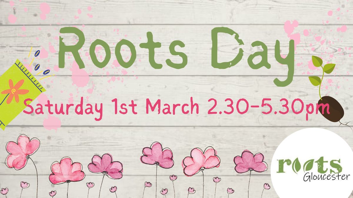 Roots Day!