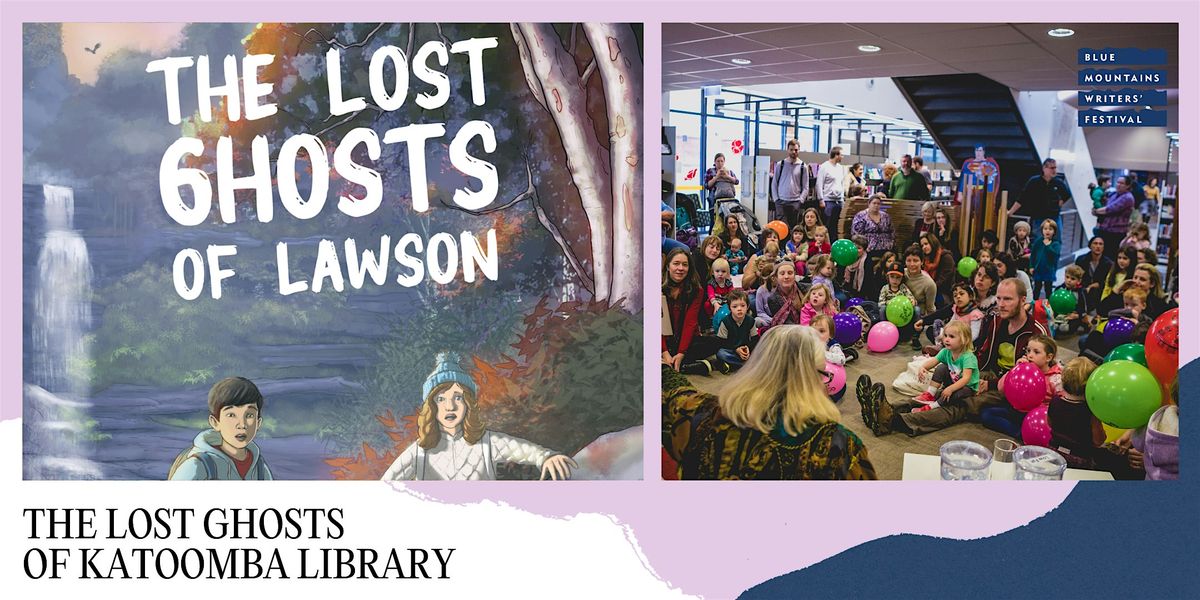 BMWF24 \/THE LOST GHOSTS OF KATOOMBA LIBRARY