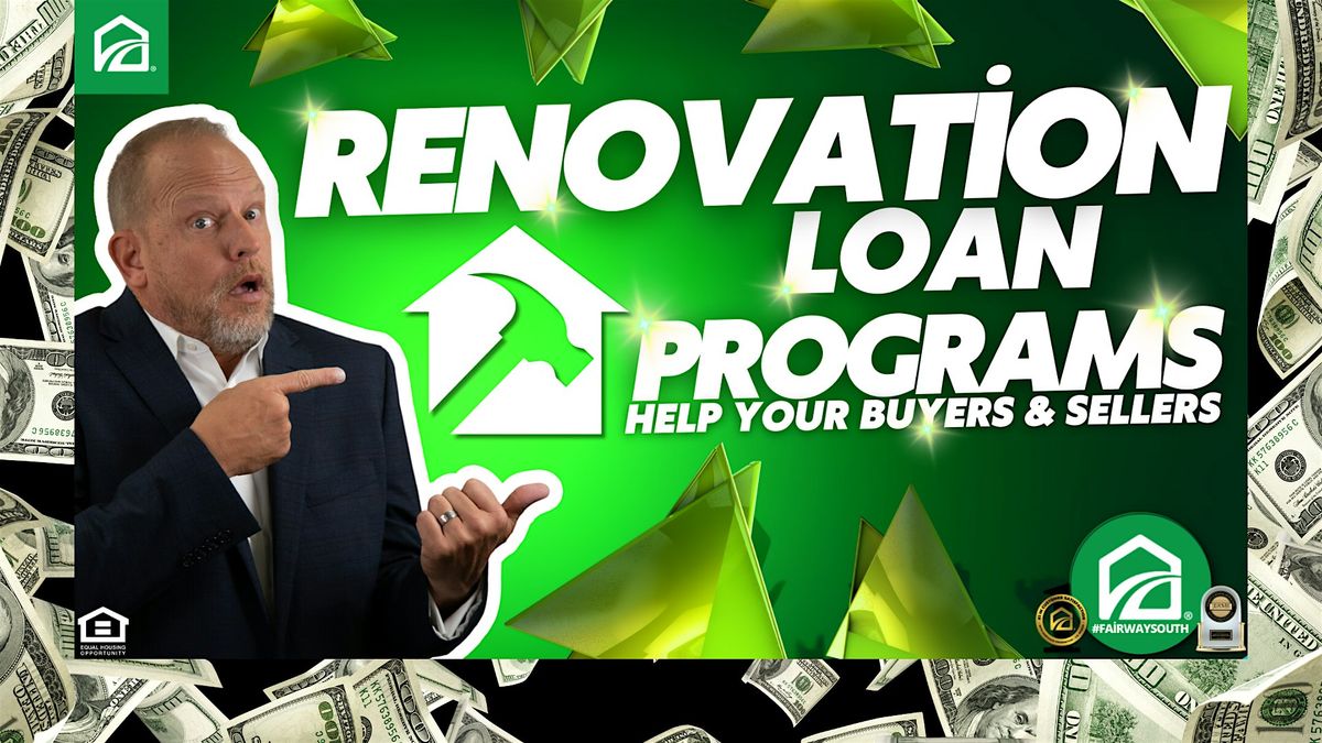 RENOVATION LOANS - HUB CITY AGENTS