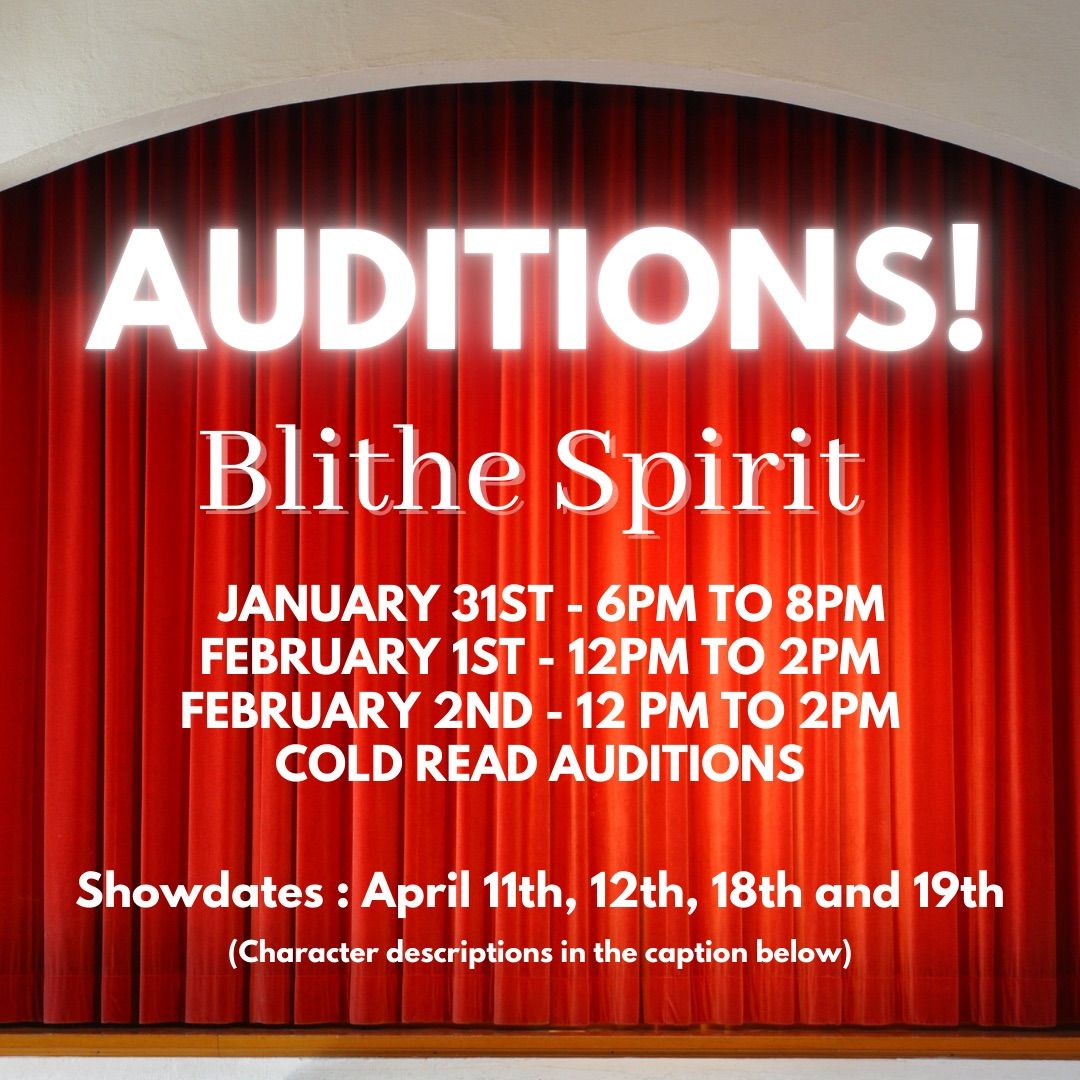 Blithe Spirit Auditions 