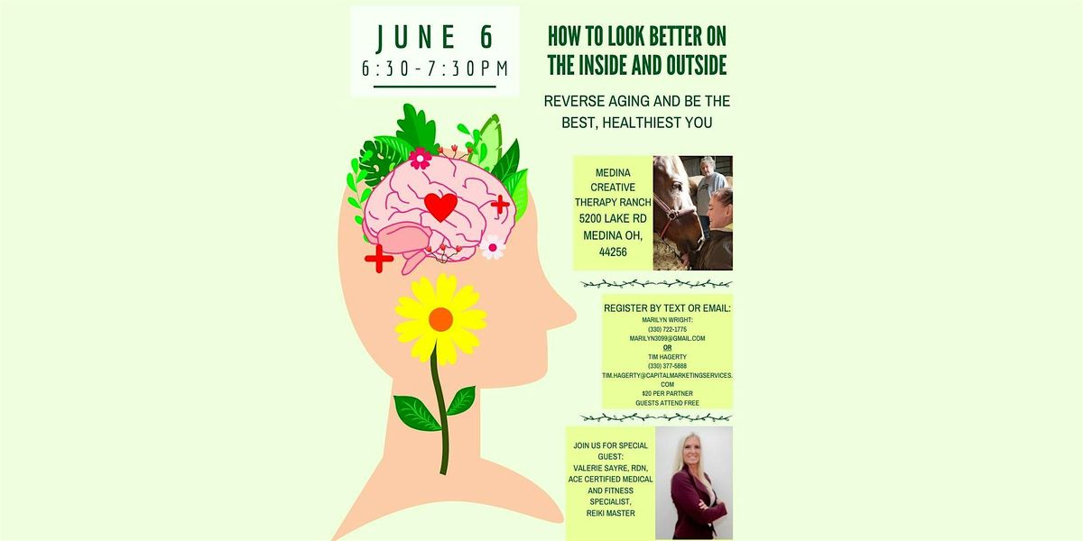 How to Look Better on The Inside and Outside and Reverse Aging