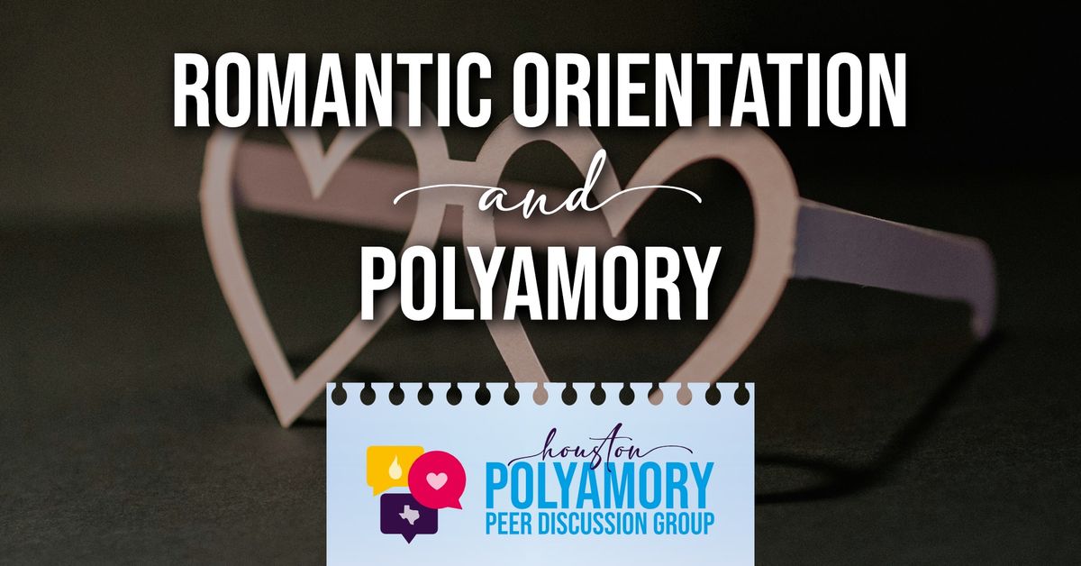 Romantic Orientation & Polyamory