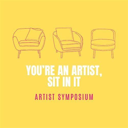 You're An Artist, Sit In It