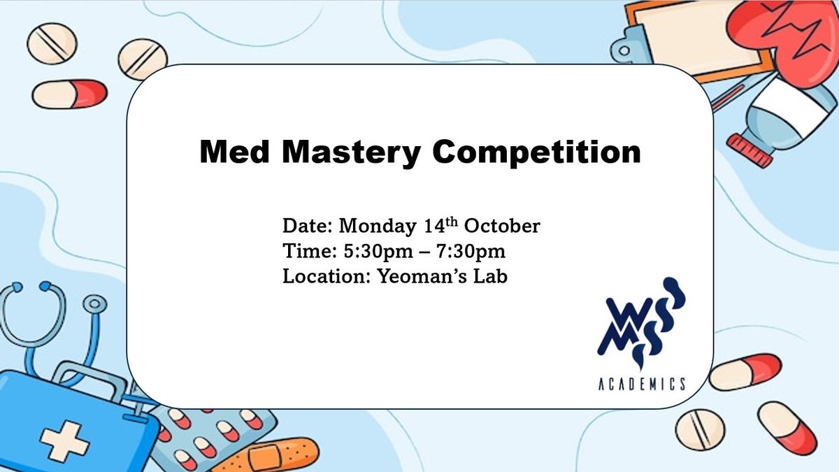 Y1 Med Mastery Competition