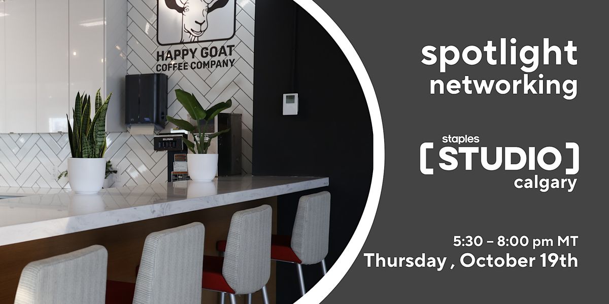 Spotlight Networking Calgary Studio, Staples Calgary University