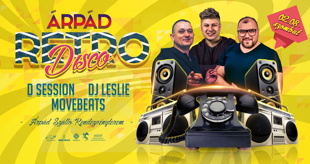 \u00c1RP\u00c1D-RETRO-DISCO \/\/ D SESSION \/ DJ LESLIE \/ MOVEBEATS \/\/ 02.08.