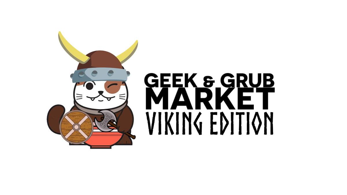 Geek and Grub Market (Viking Edition)