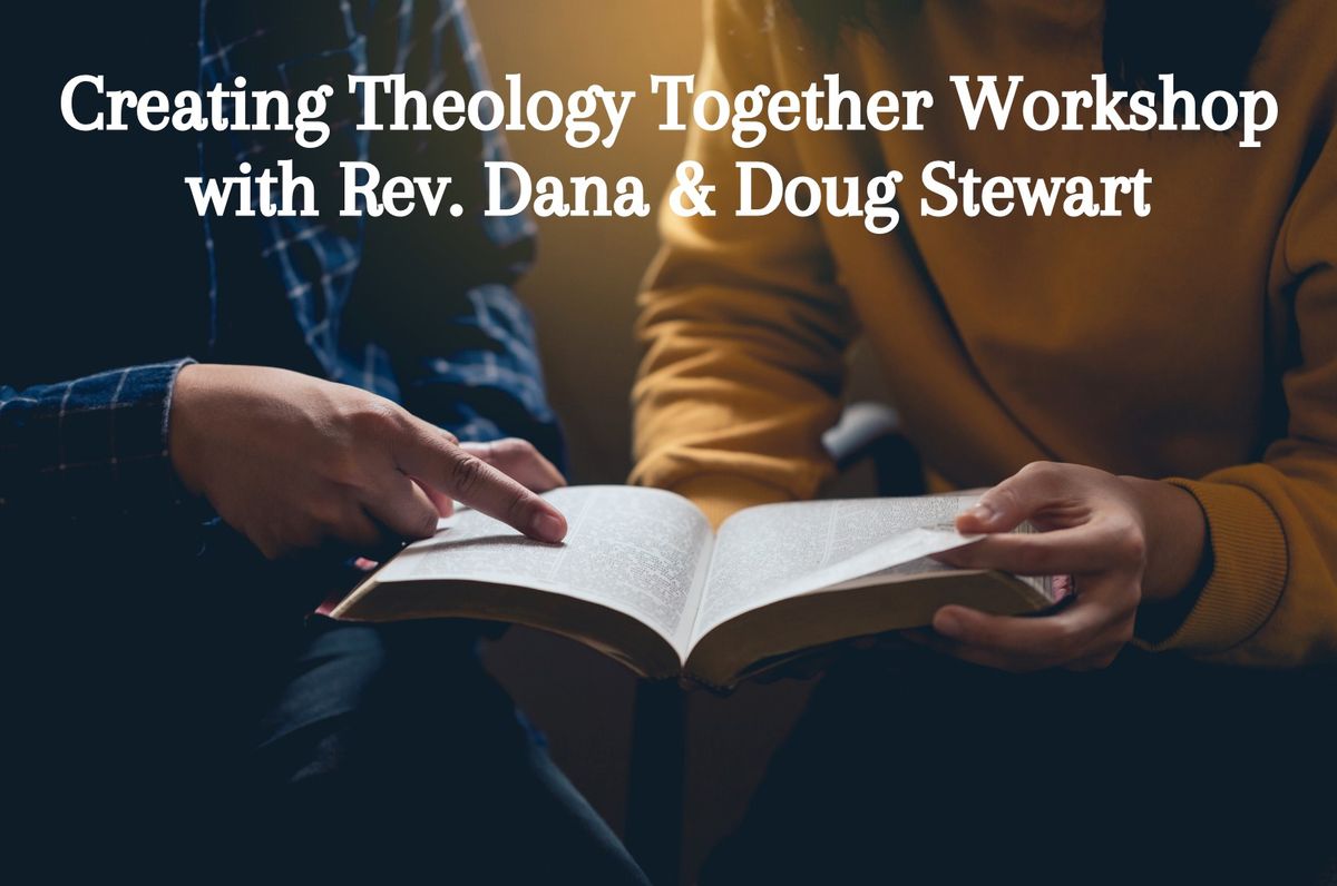 Creating Theology Together Workshop