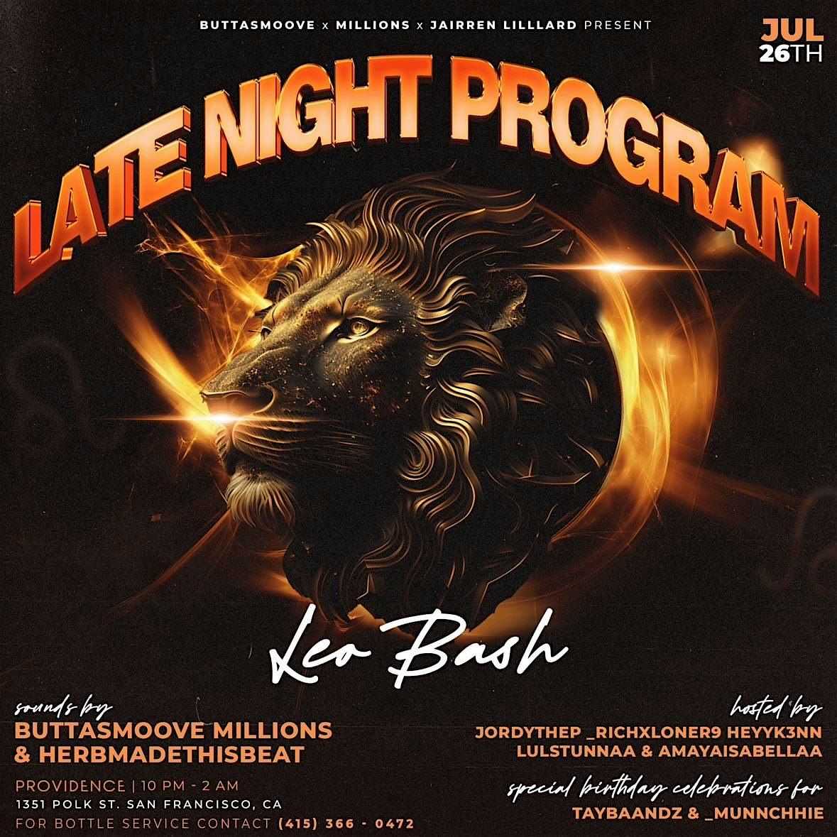 LATE NIGHT PROGRAM!  07.26