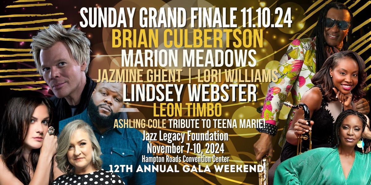 Sunday Grand Finale | Jazz Legacy Foundation 12th Annual Gala Weekend