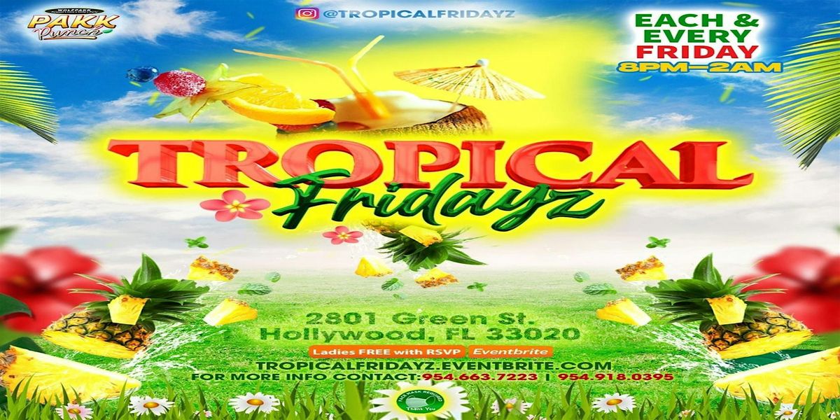 Tropical Fridayz