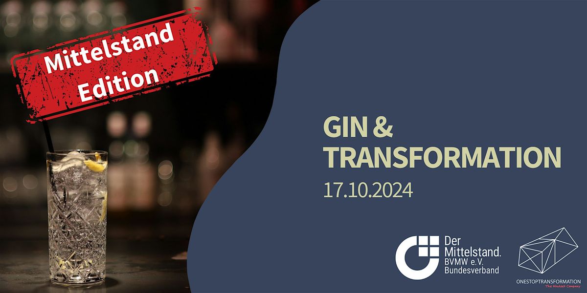 Gin & Transformation x BVMW | Mittelstand Edition