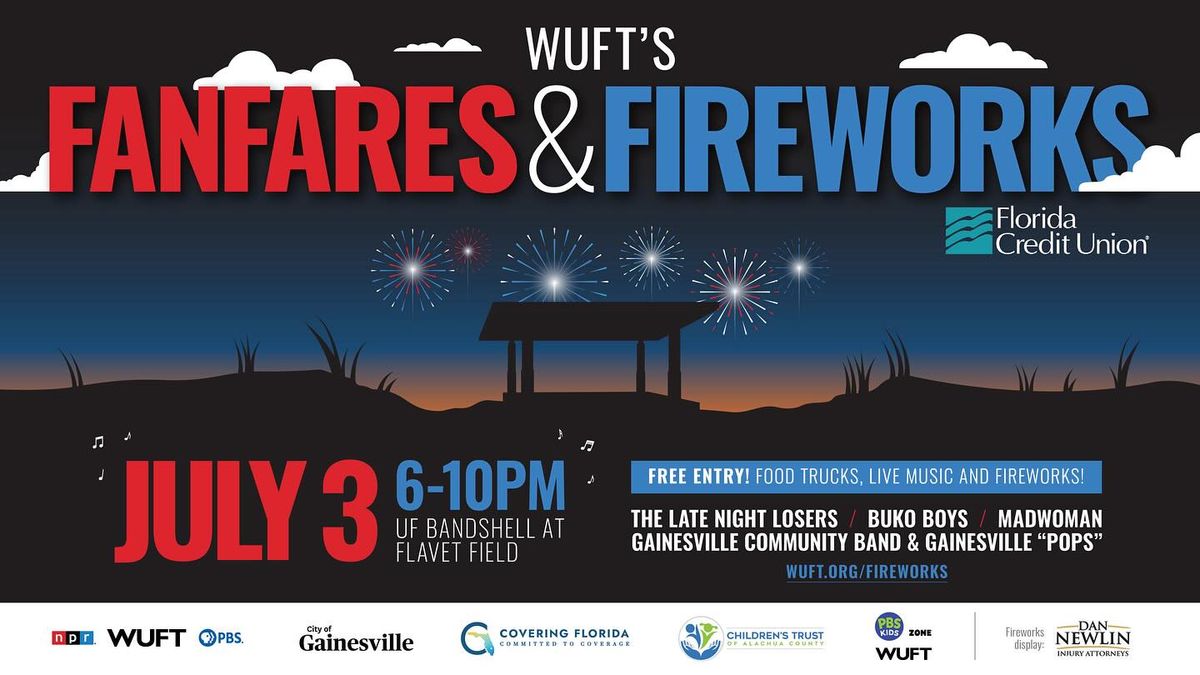 WUFT's FANFARES & FIREWORKS