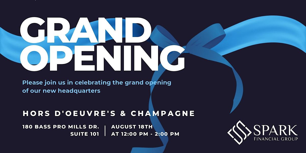 Spark Financial Group HQ Grand Opening