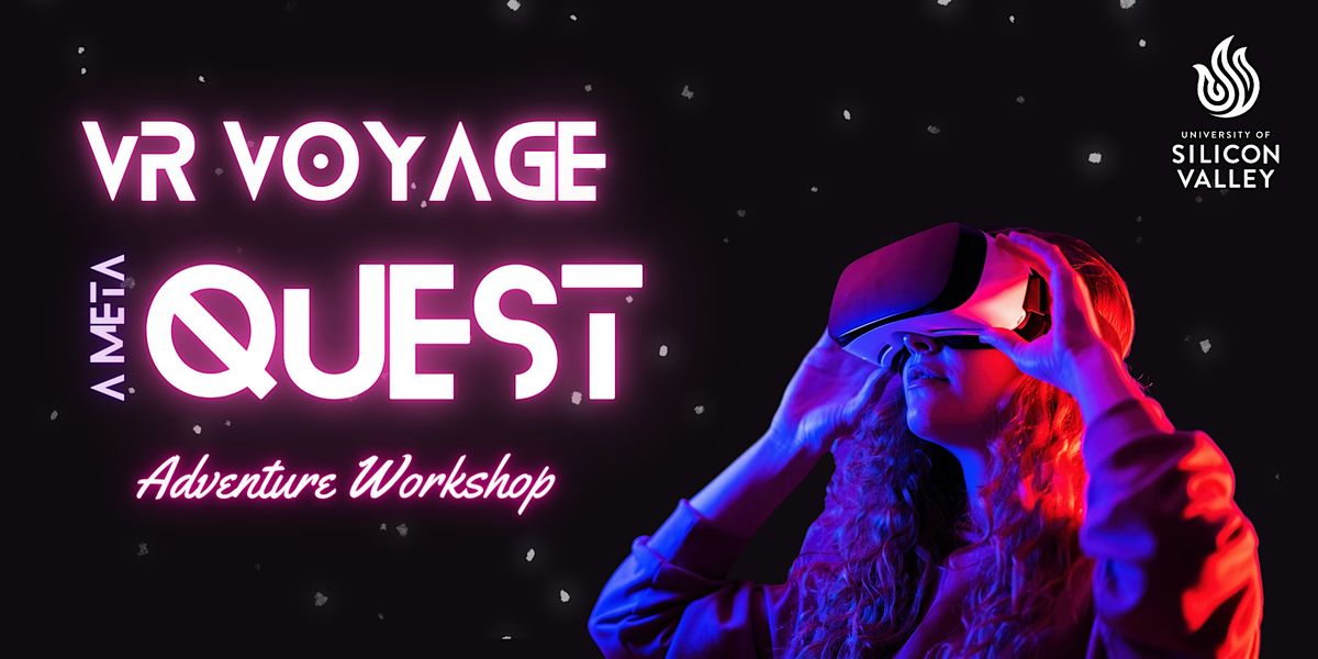 VR Voyage: A Meta Quest Adventure | Free Workshop