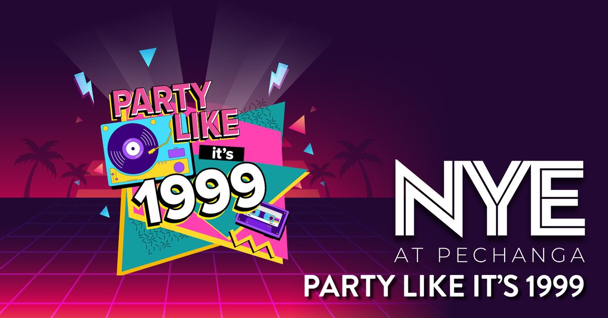 NYE at Pechanga | '90s Party