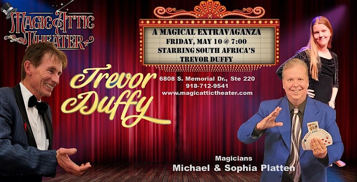 World Renowned \/ Award Winning  Magician Trevor Duffy, Appearing with Michael & Sophia Platten