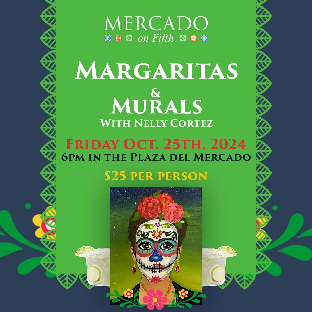 Margaritas & Murals with Nelly Cortez