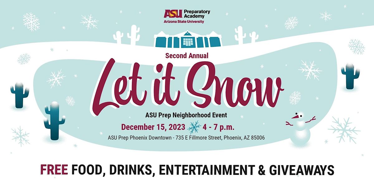 Second Annual Let it Snow