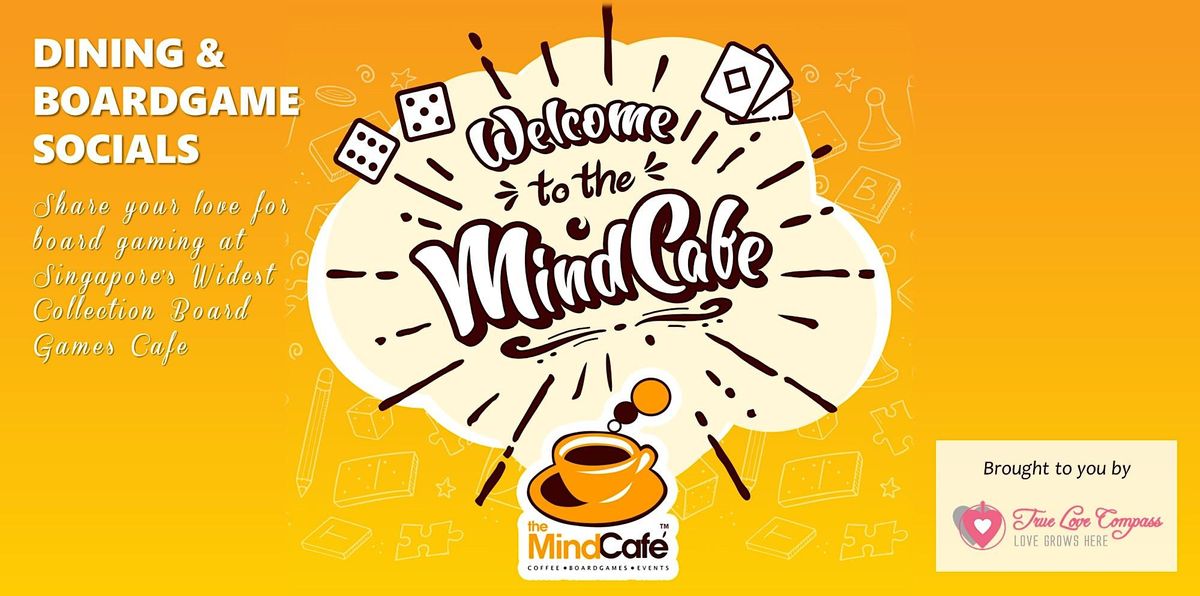 Lunch & Board Game Socials @ The Mind Cafe | Age 25 to 40 Singles