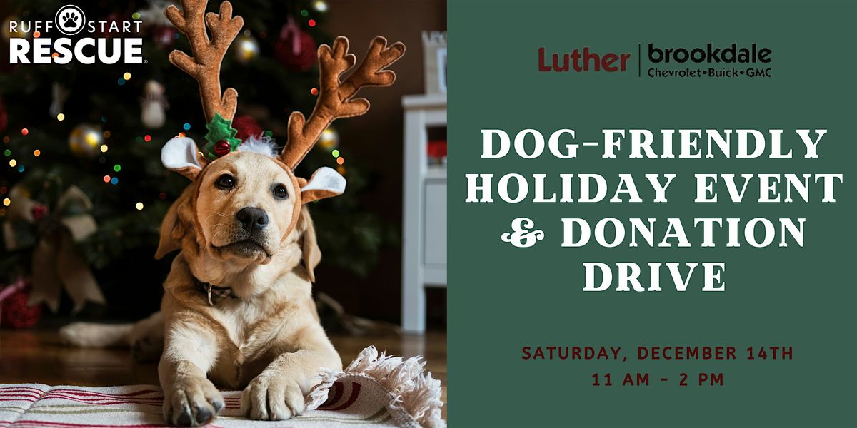 Luther Brookdale Dog-Friendly Holiday Event & Donation Drive Benefiting RSR