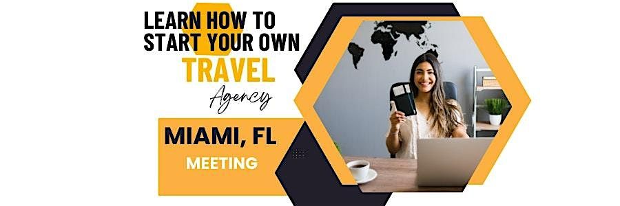 LAUNCH YOUR TRAVEL BUSINESS (IN-PERSON MEETING)