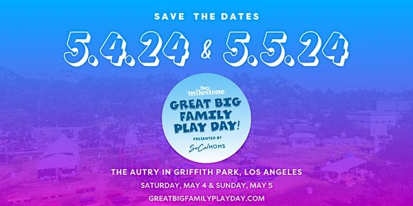9th Annual Hey, Milestone's Great Big Family Play Day