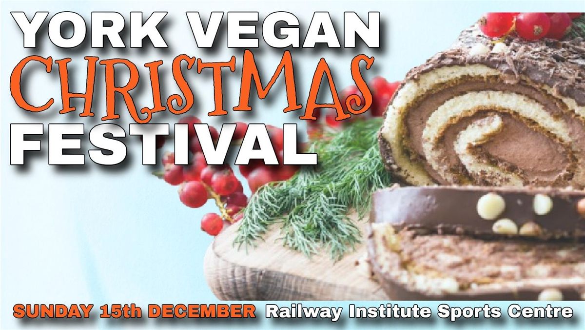 York Vegan Christmas Festival 2024