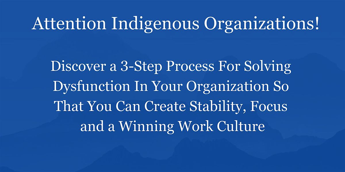 A 3-Step Plan: Solve Dysfunction in Your Organization