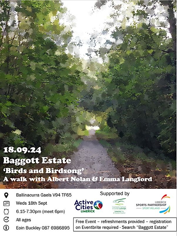 Baggott Estate Walk  -'Birds & Birdsong'