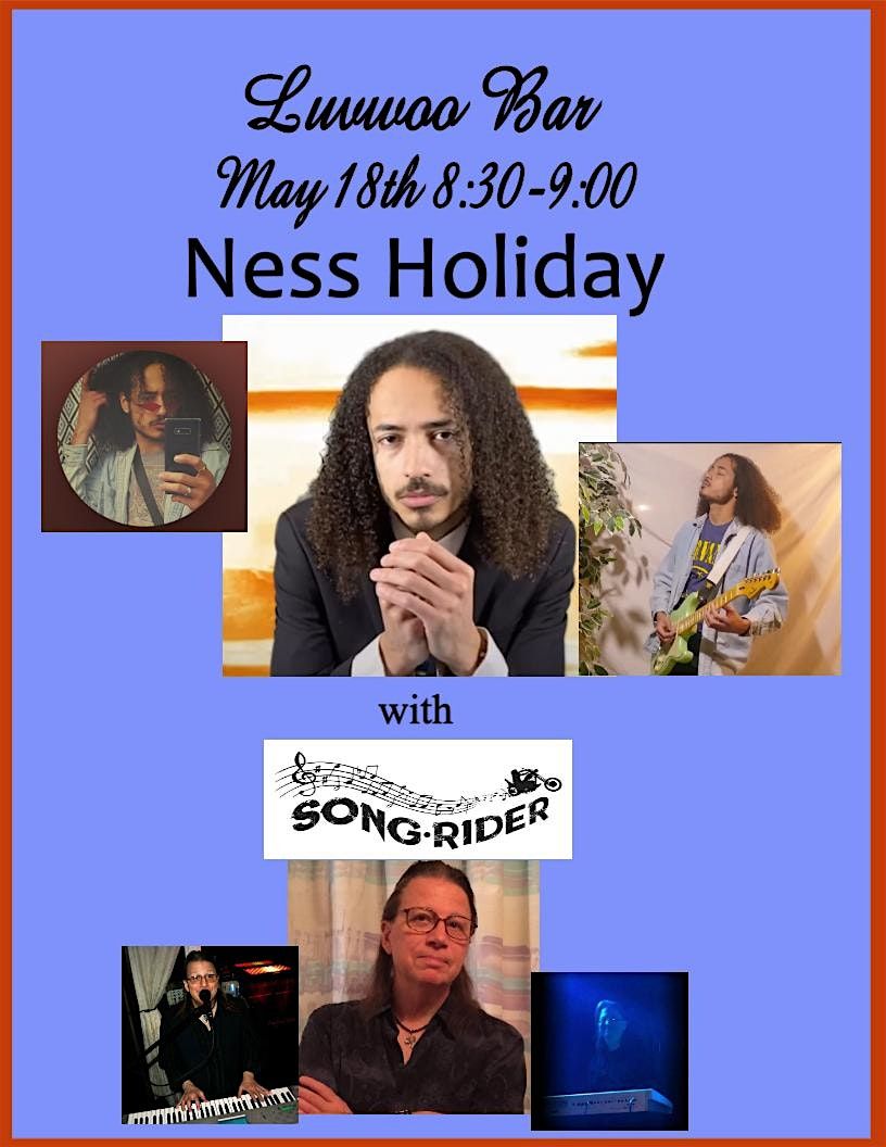 Live Music at Luvwoo Bar with Ness Holiday & Song-Rider