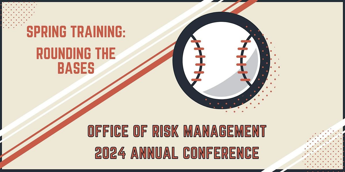 Copy of Spring Training: Rounding The Bases ORM 2024 Annual Conference