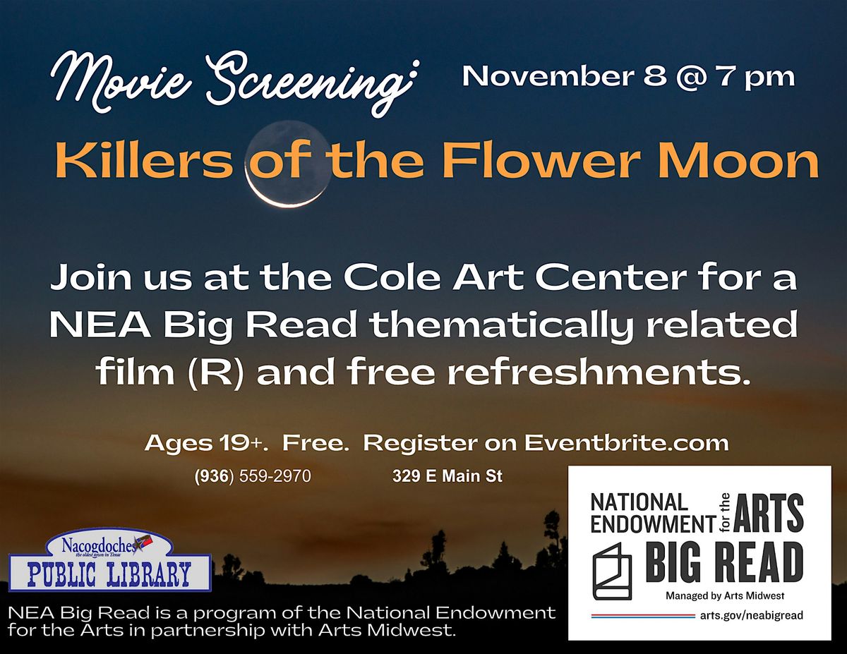 MOVIE SCREENING: KILLERS OF THE FLOWER MOON: NEA Big Read Nacogdoches