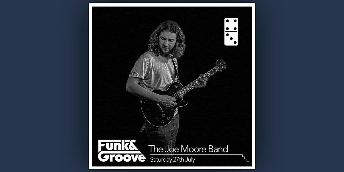 The Joe Moore Band - (The Early Show)