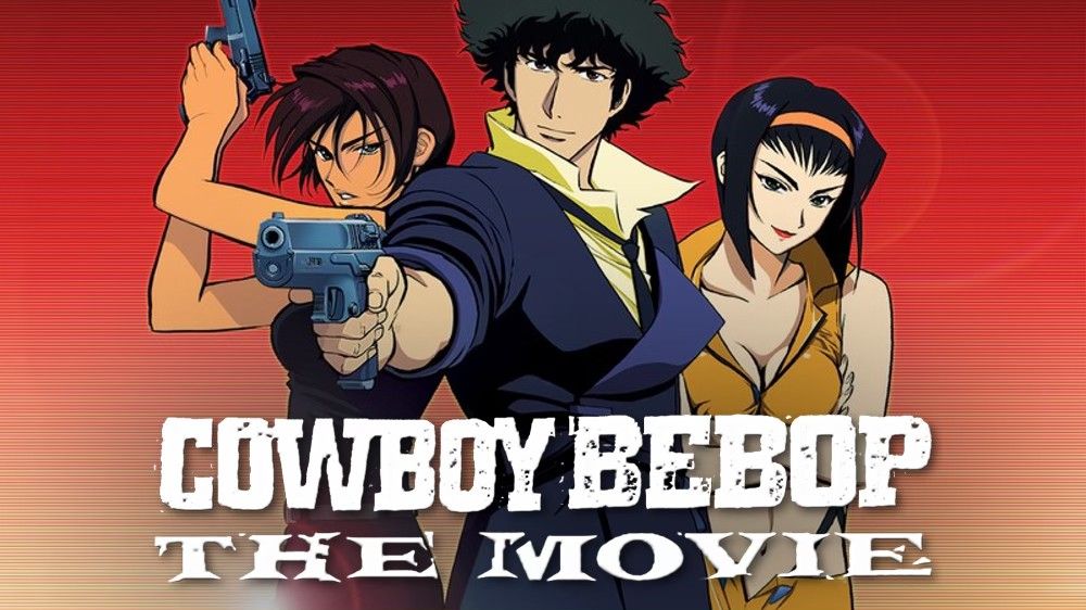 Cowboy Bebop: The Movie (2001)