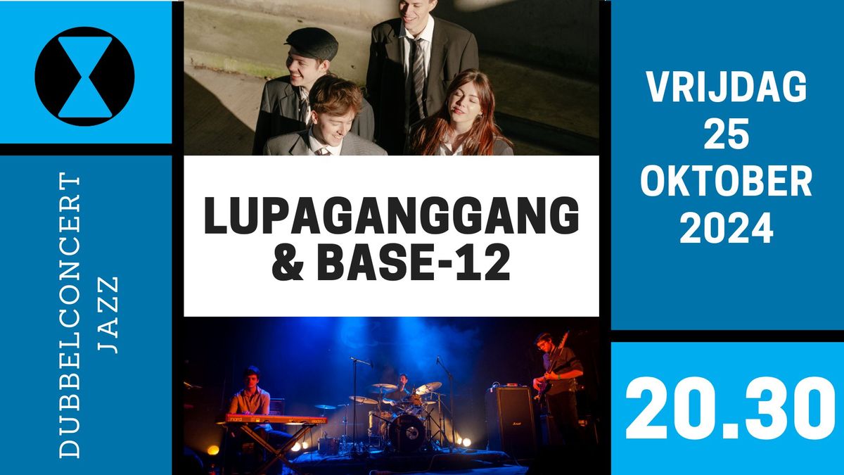 Dubbelconcert jazz: LupaGangGang & Base-12