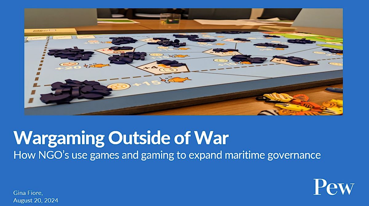 Wargaming outside of War: How NGO\u2019s use games and gaming to expand maritime