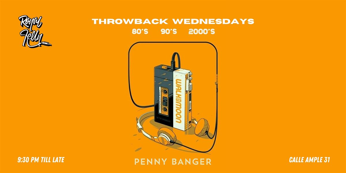 Throwback Wednesdays (Hip Hop, RnB)