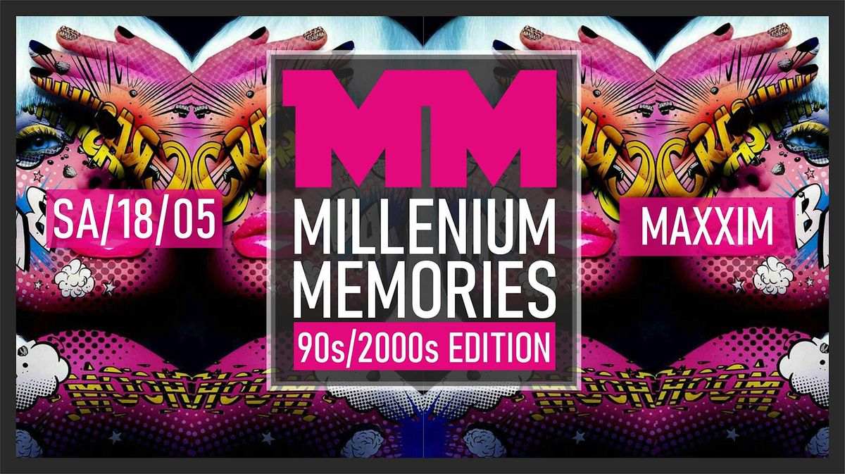 MILLENIUM MEMORIES - 90er\/2000er EDITION