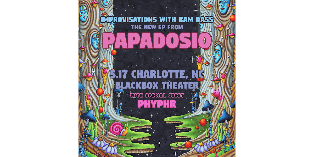 Papadosio Album Release Party at Blackbox Theater w\/ Phyphr