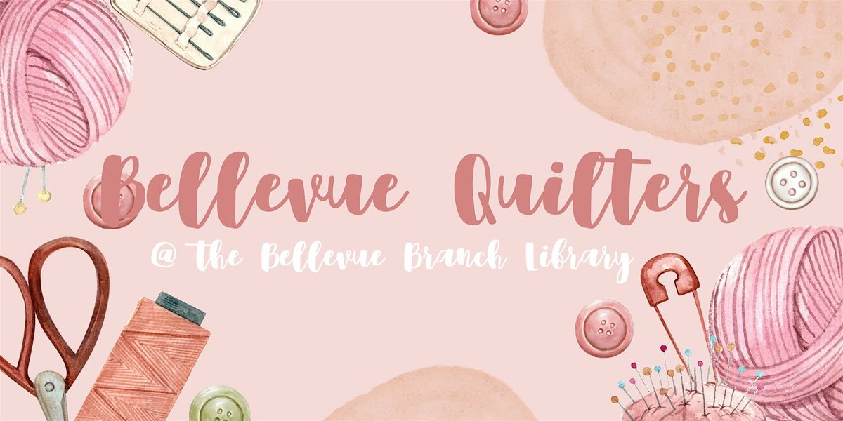 Bellevue Quilters