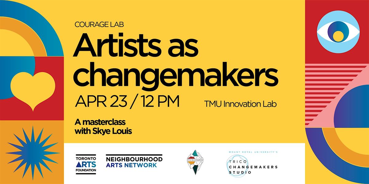 Courage Lab: Artist as Changemaker