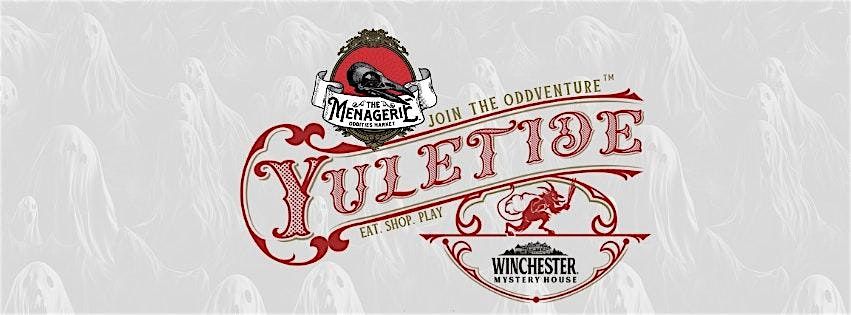 The Menagerie presents the YULETIDE Oddities Show