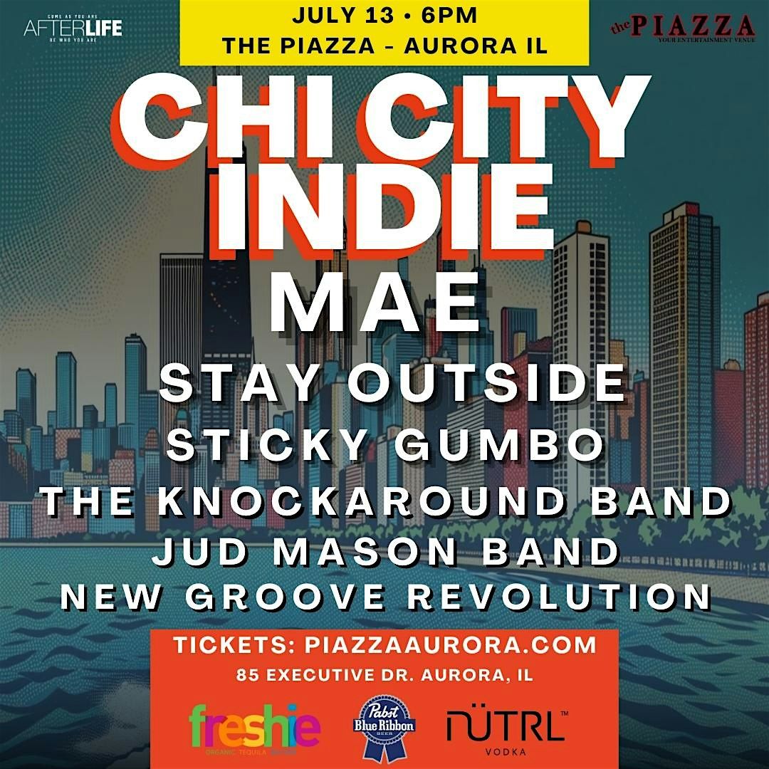 Chi City Indie w\/Mae at The Piazza