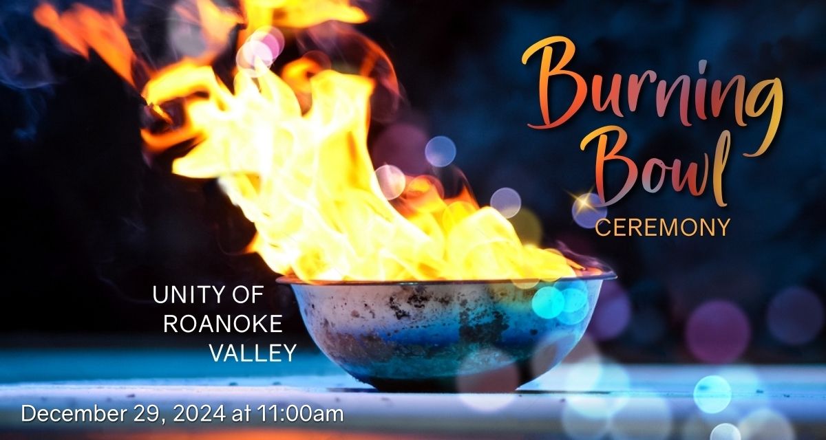 Burning Bowl Ceremony at Unity of Roanoke Valley