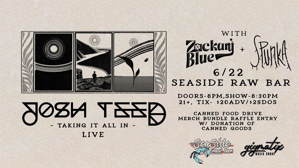 Josh Teed  TIAI Tour w\/ Zachary Blue + Spunka