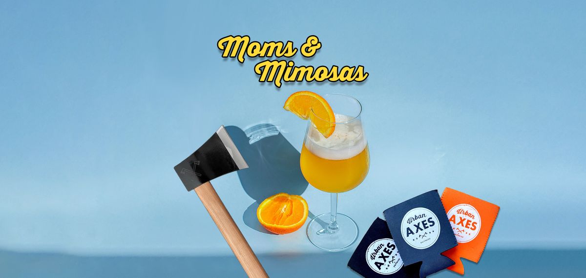 Moms & Mimosas at Urban Axes Austin